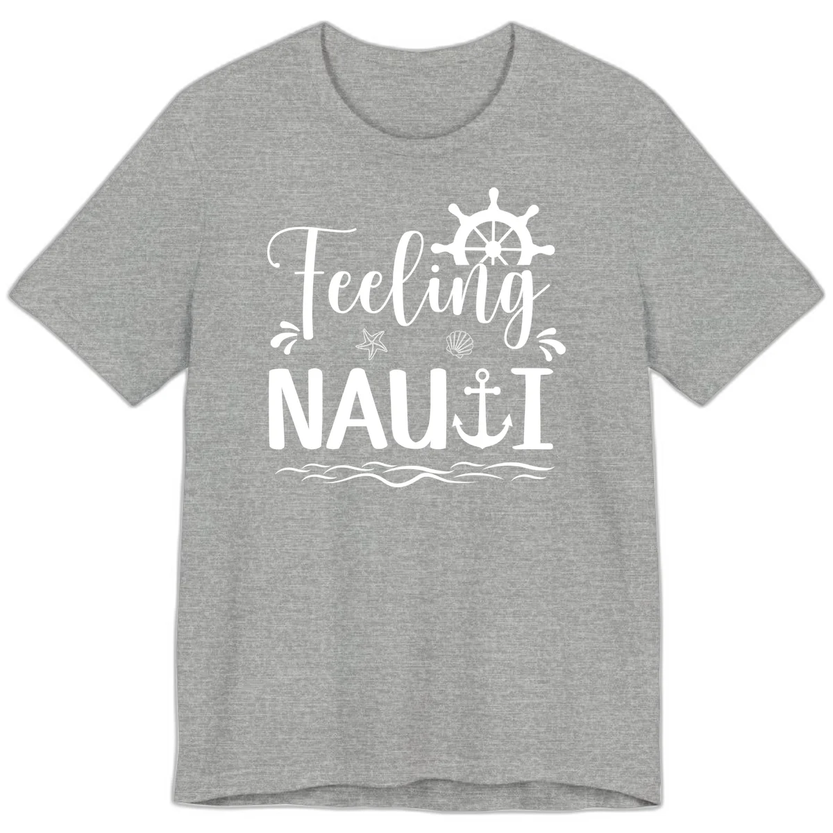 Feeling Nautical Premium Cruise Vacation Tee in Athletic Heather