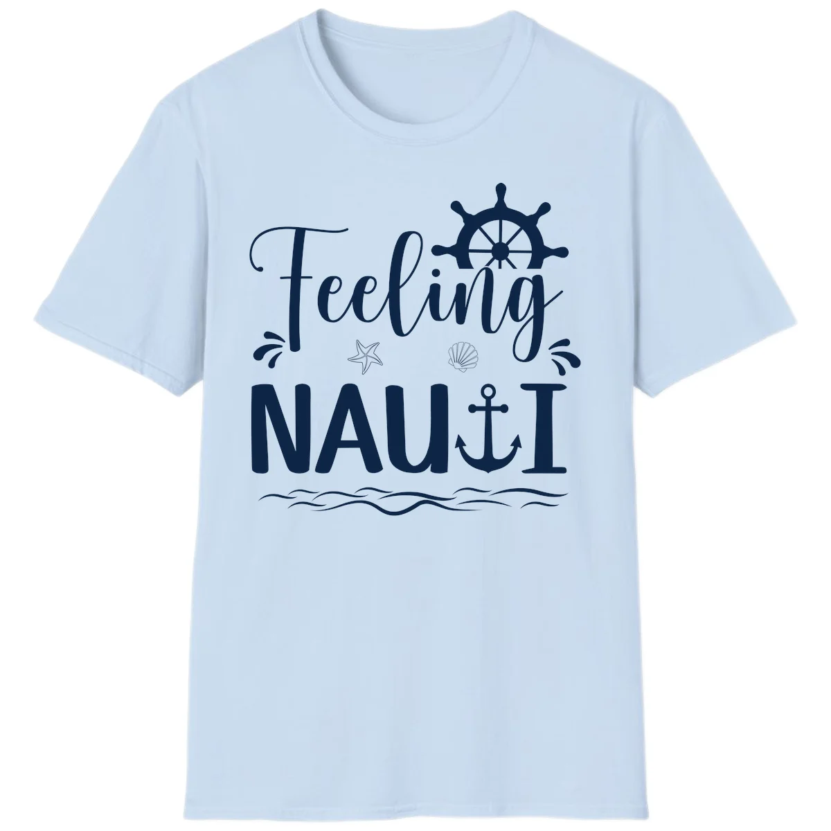 Feeling Nautical Cruise Vacation T-Shirt in Light Blue