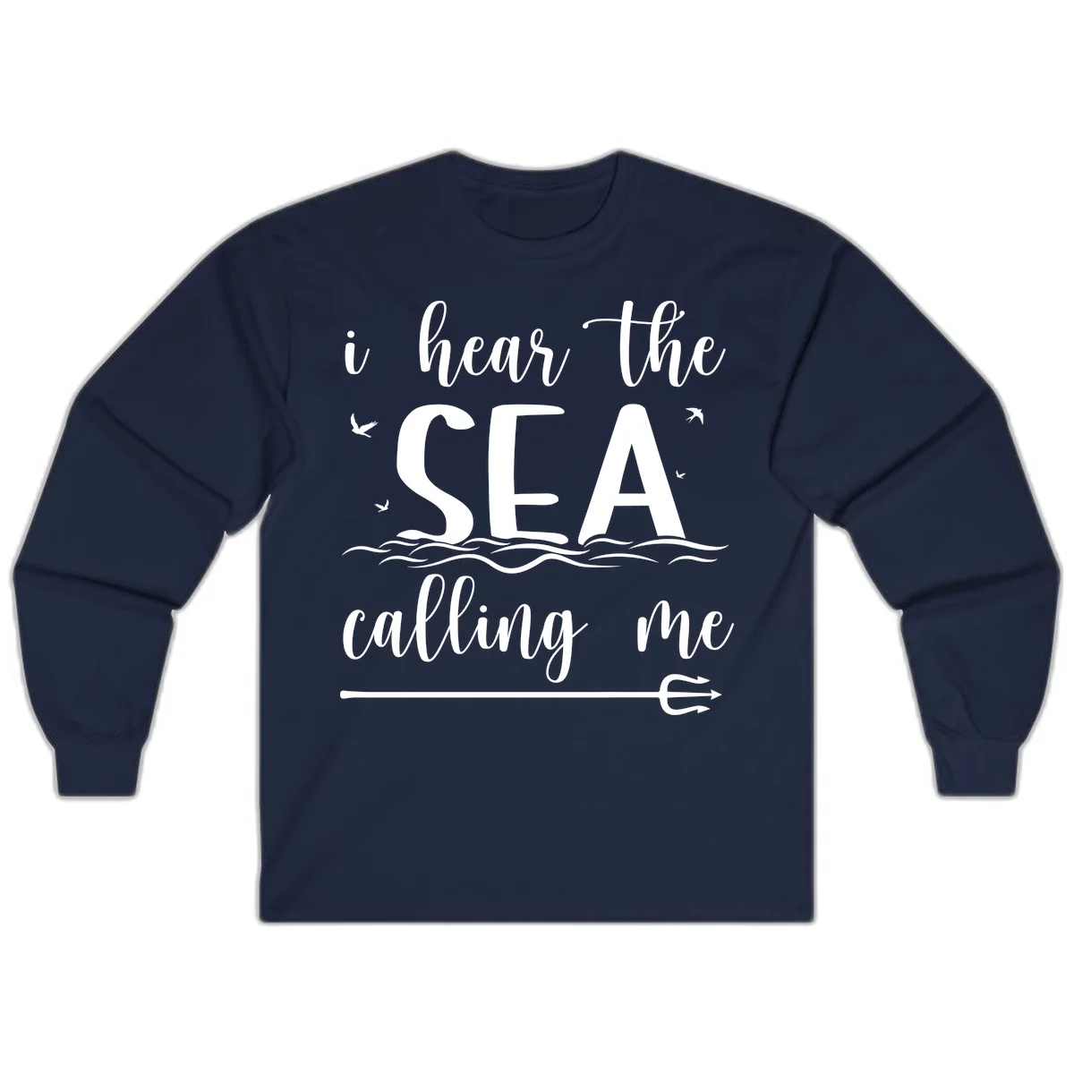 I Hear The Sea Calling Me Long Sleeve T-Shirt in Navy