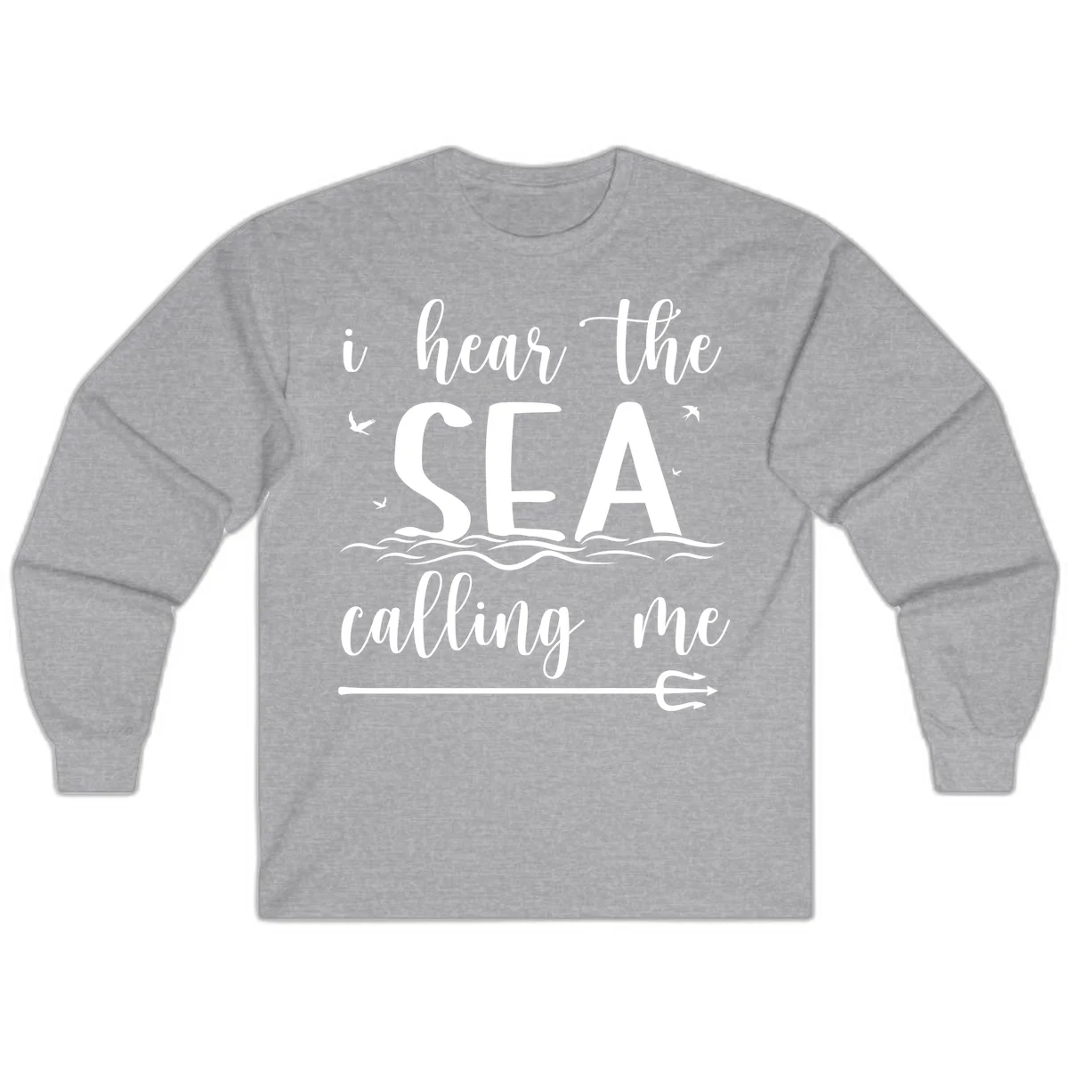 I Hear The Sea Calling Me Long Sleeve T-Shirt in Sport Grey