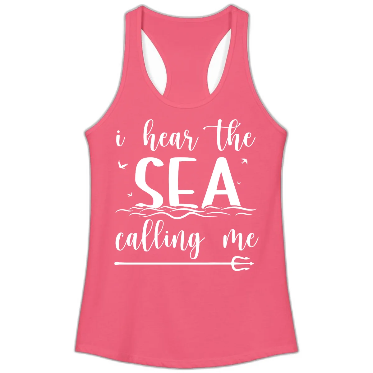 I Hear The Sea Calling Me Ladies Tank Top in Hot Pink