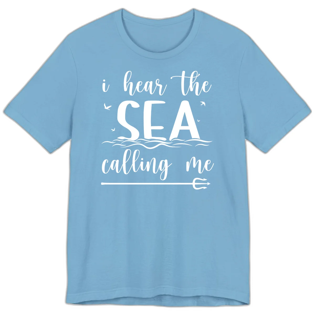 I Hear The Sea Calling Me Premium T-Shirt in Ocean Blue