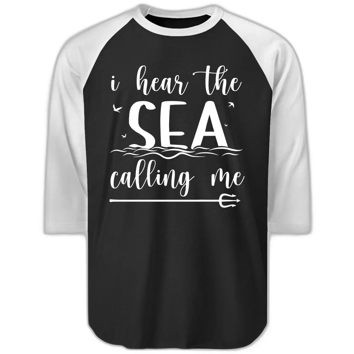 I Hear The Sea Calling Me Raglan 3/4 Sleeve Tee in Black White