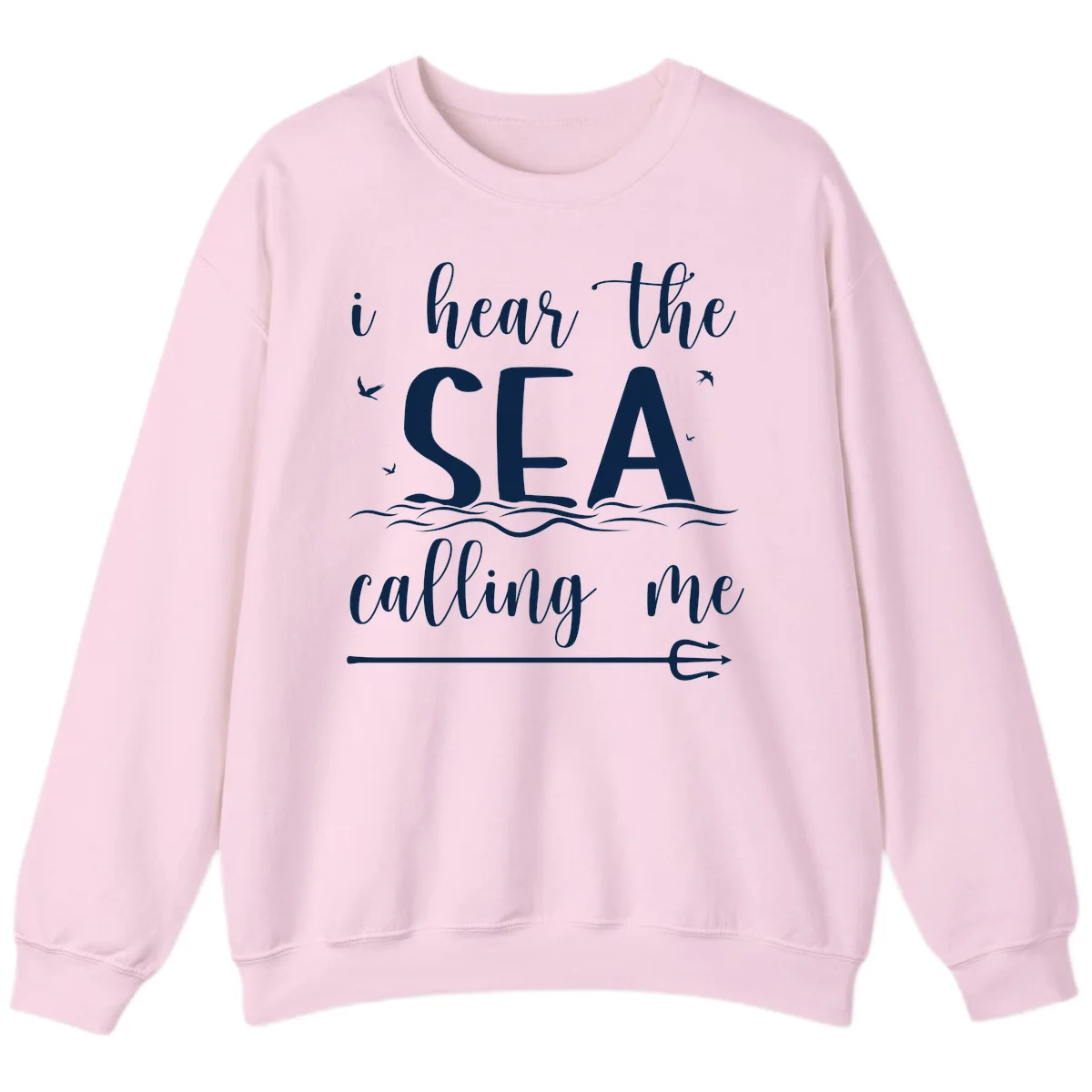 I Hear The Sea Calling Me Cruise Sweatshirt in Light Pink