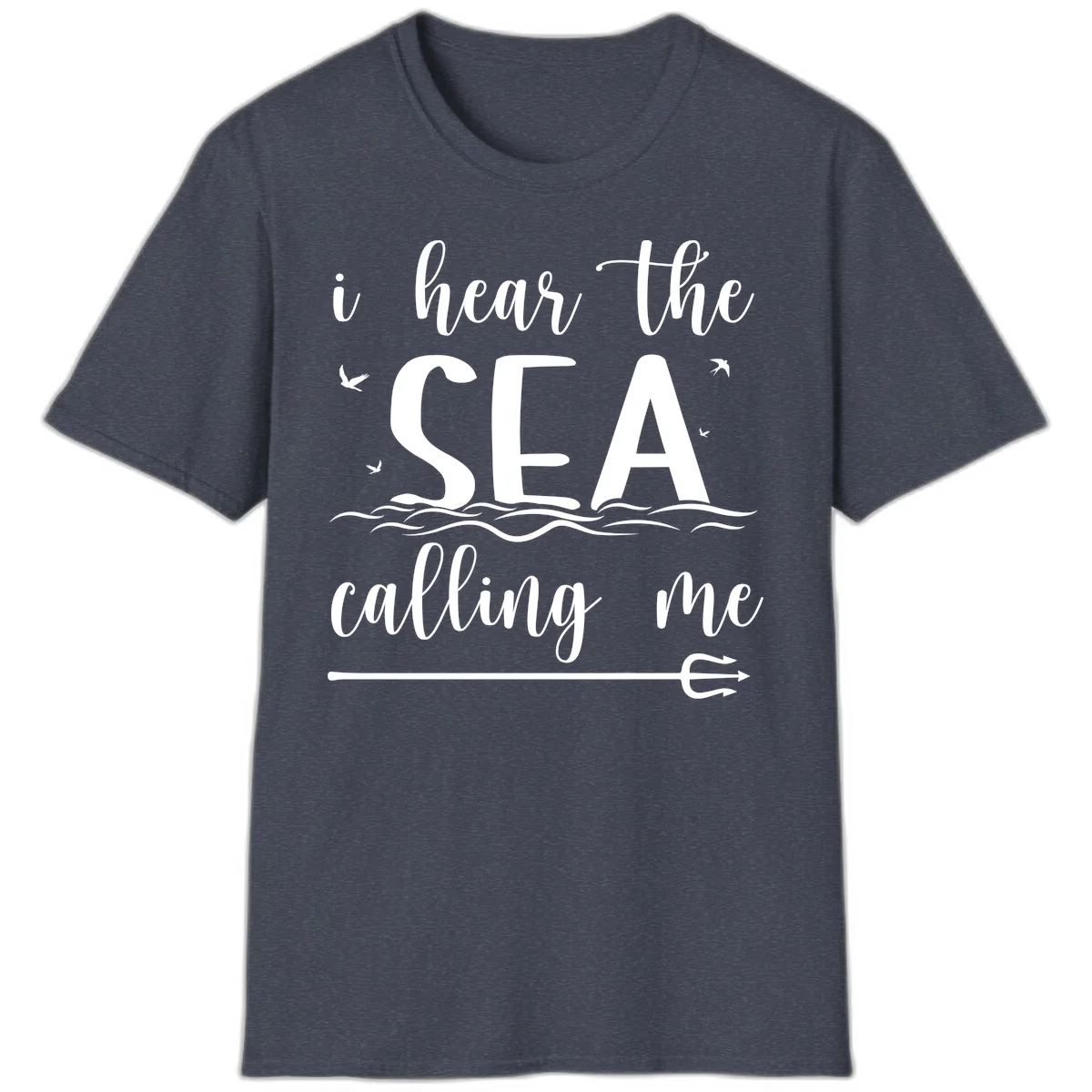 I Hear The Sea Calling Me T-Shirt in Heather Navy