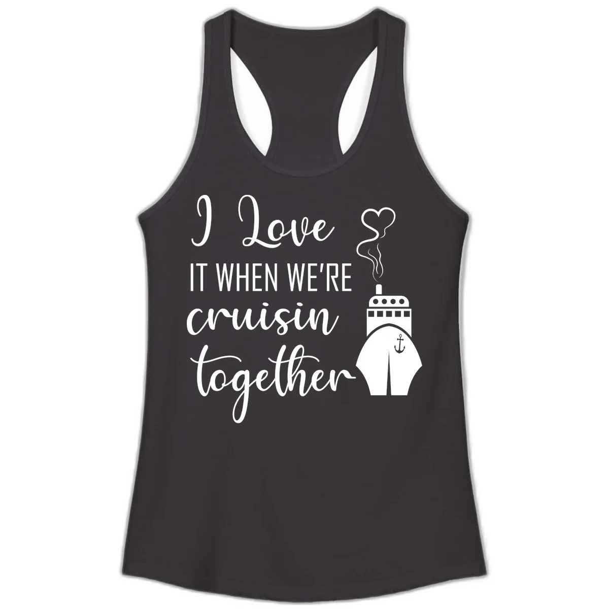 I Love It When We're Cruisin Together Ladies Tank in Black