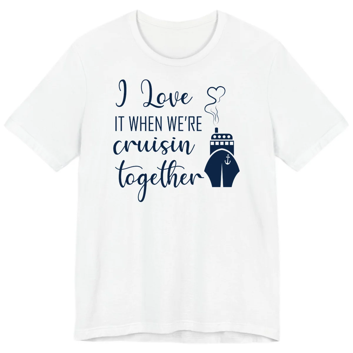 I Love It When We're Cruisin Together Premium T-Shirt in White