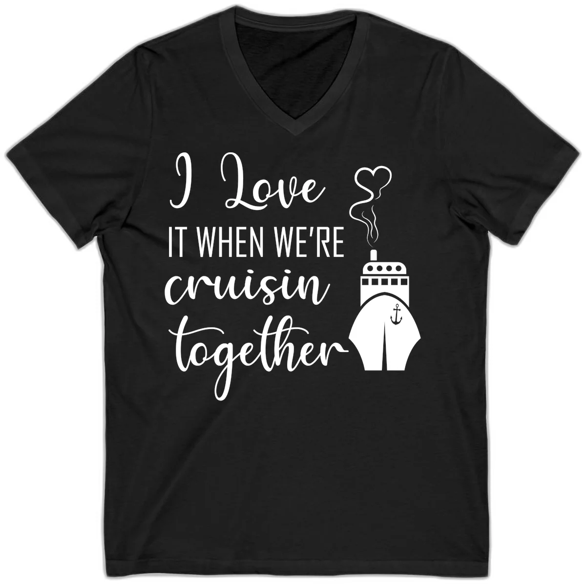 I Love It When We're Cruisin Together V-Neck in Black