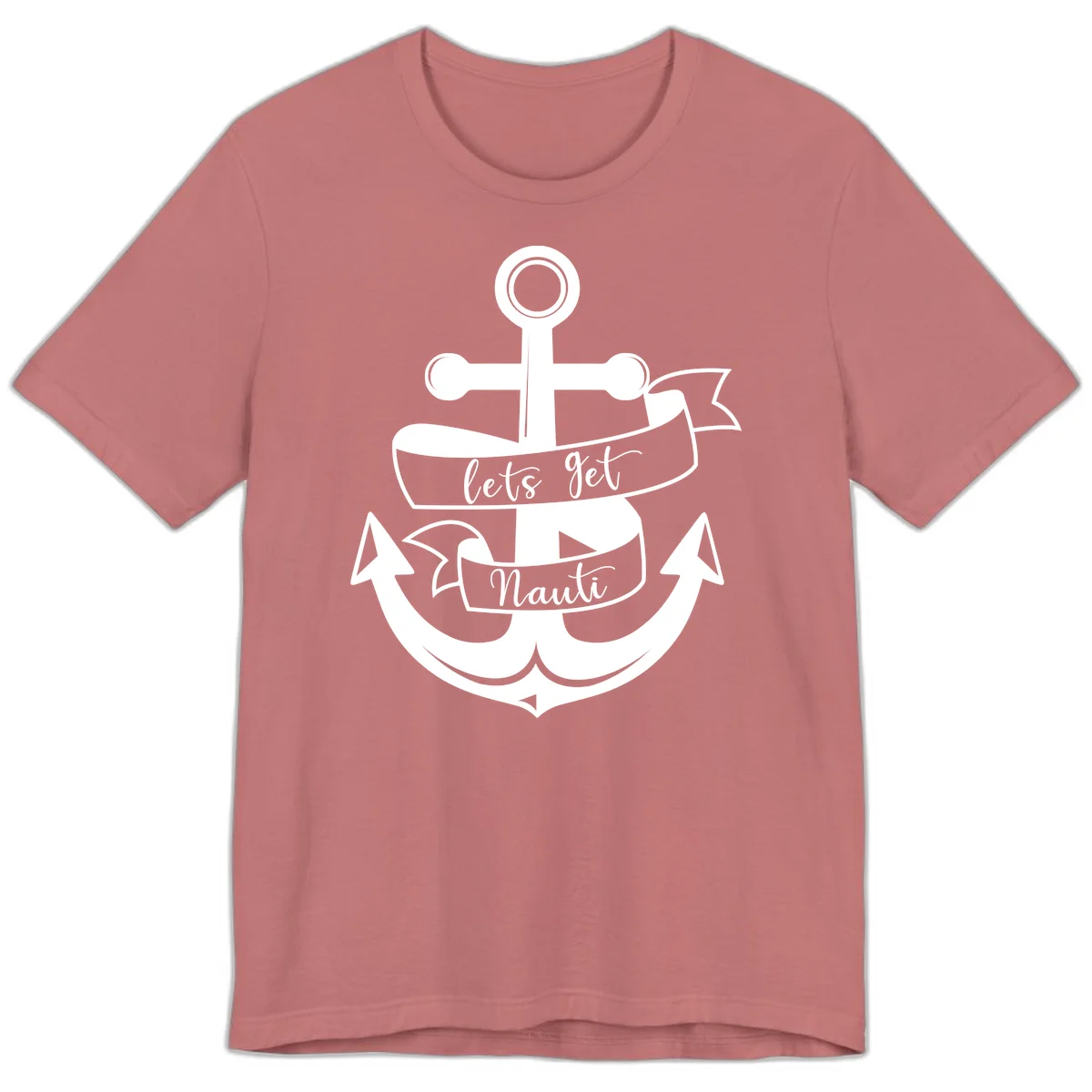 Let's Get Nauti Anchor Premium T-Shirt in Mauve