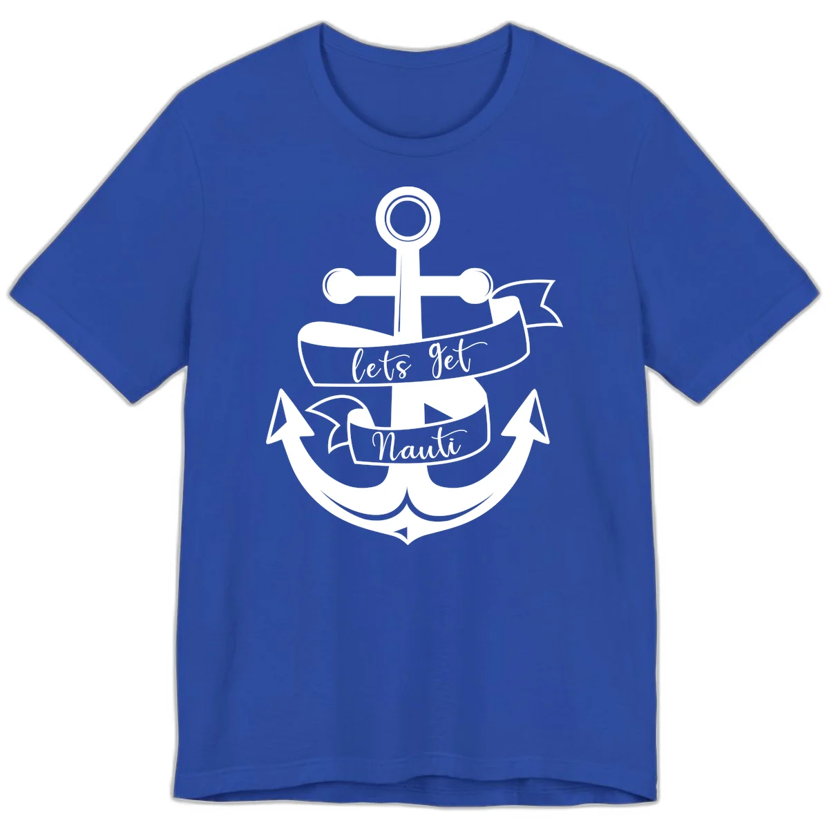Let's Get Nauti Anchor Premium T-Shirt in True Royal