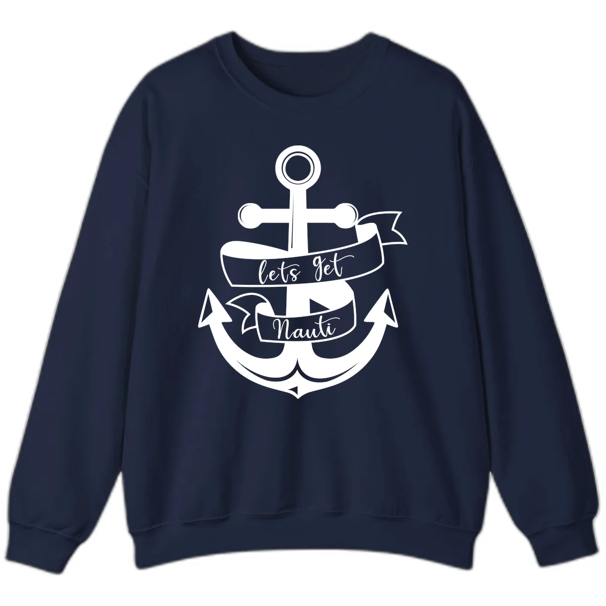 Let's Get Nauti Anchor Sweatshirt in Navy