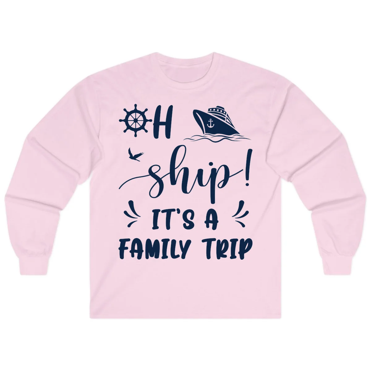 Ahoy Ship It's A Family Trip Long Sleeve in Light Pink