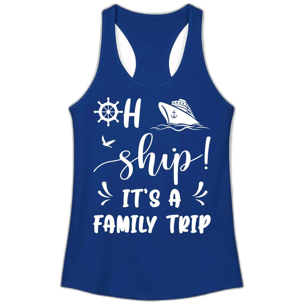 Ahoy Ship It's A Family Trip Ladies Tank in Solid Royal