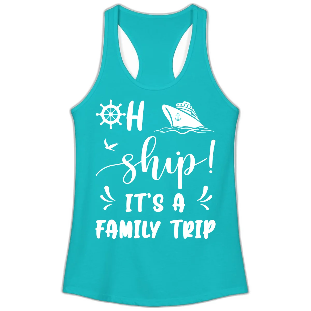 Ahoy Ship It's A Family Trip Ladies Tank in Tahiti Blue