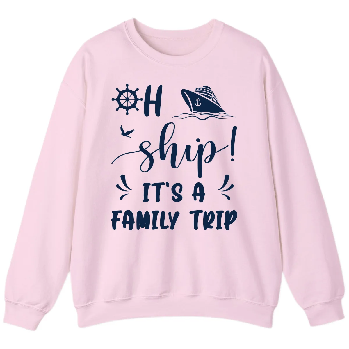 Ahoy Ship It's A Family Trip Sweatshirt in Light Pink