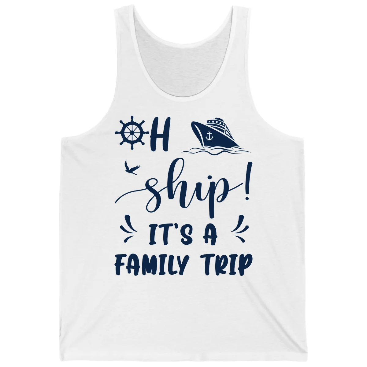 Ahoy Ship It's A Family Trip Tank in White