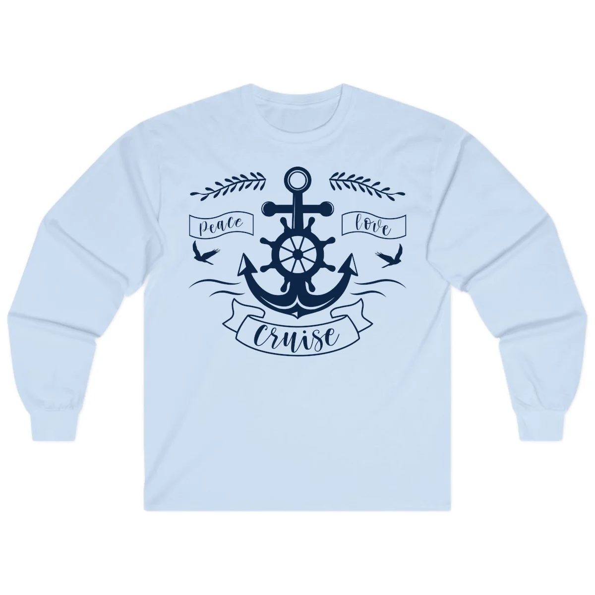 Peace Love Cruise Anchor Long Sleeve Shirt in Light Blue
