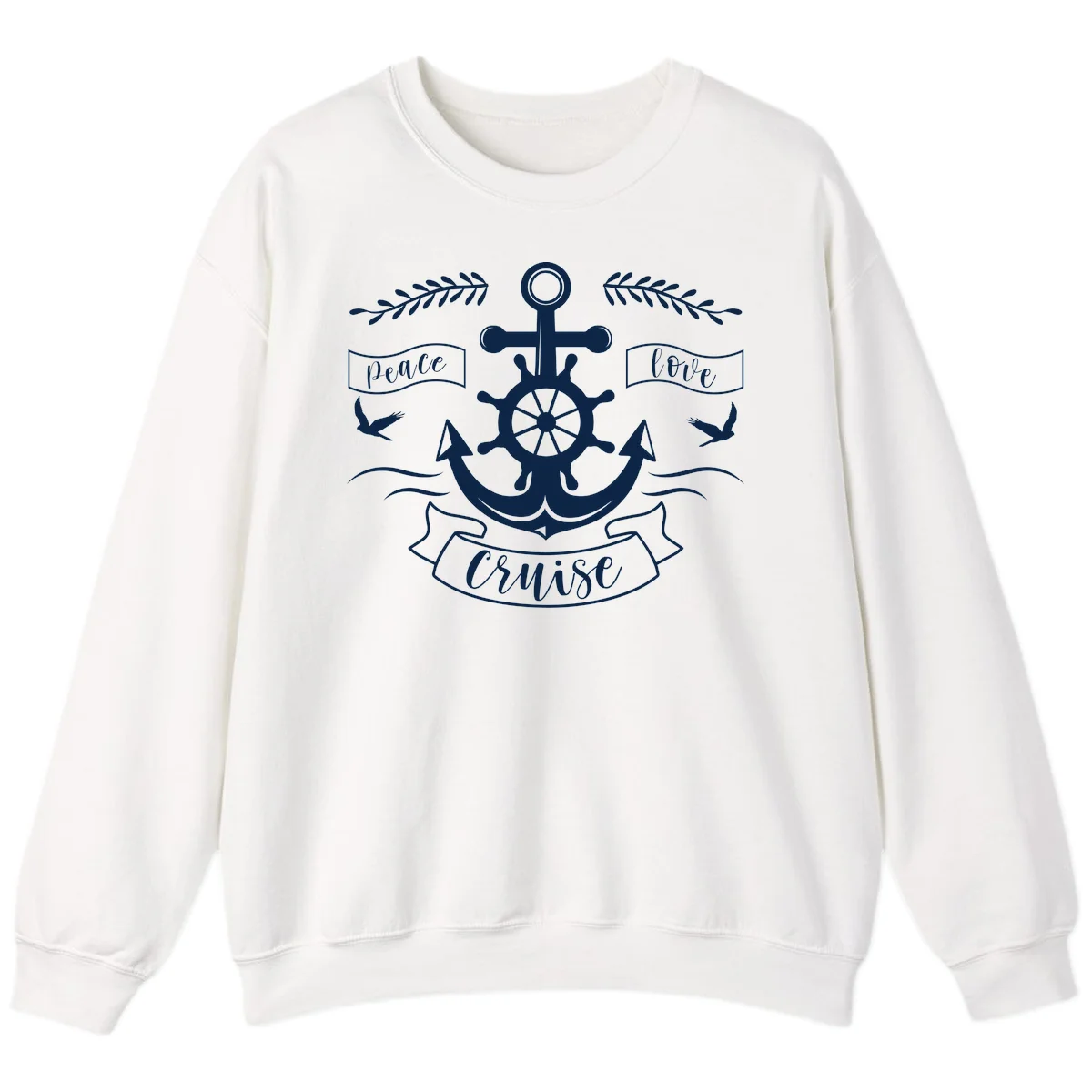 Peace Love Cruise Anchor Sweatshirt in White