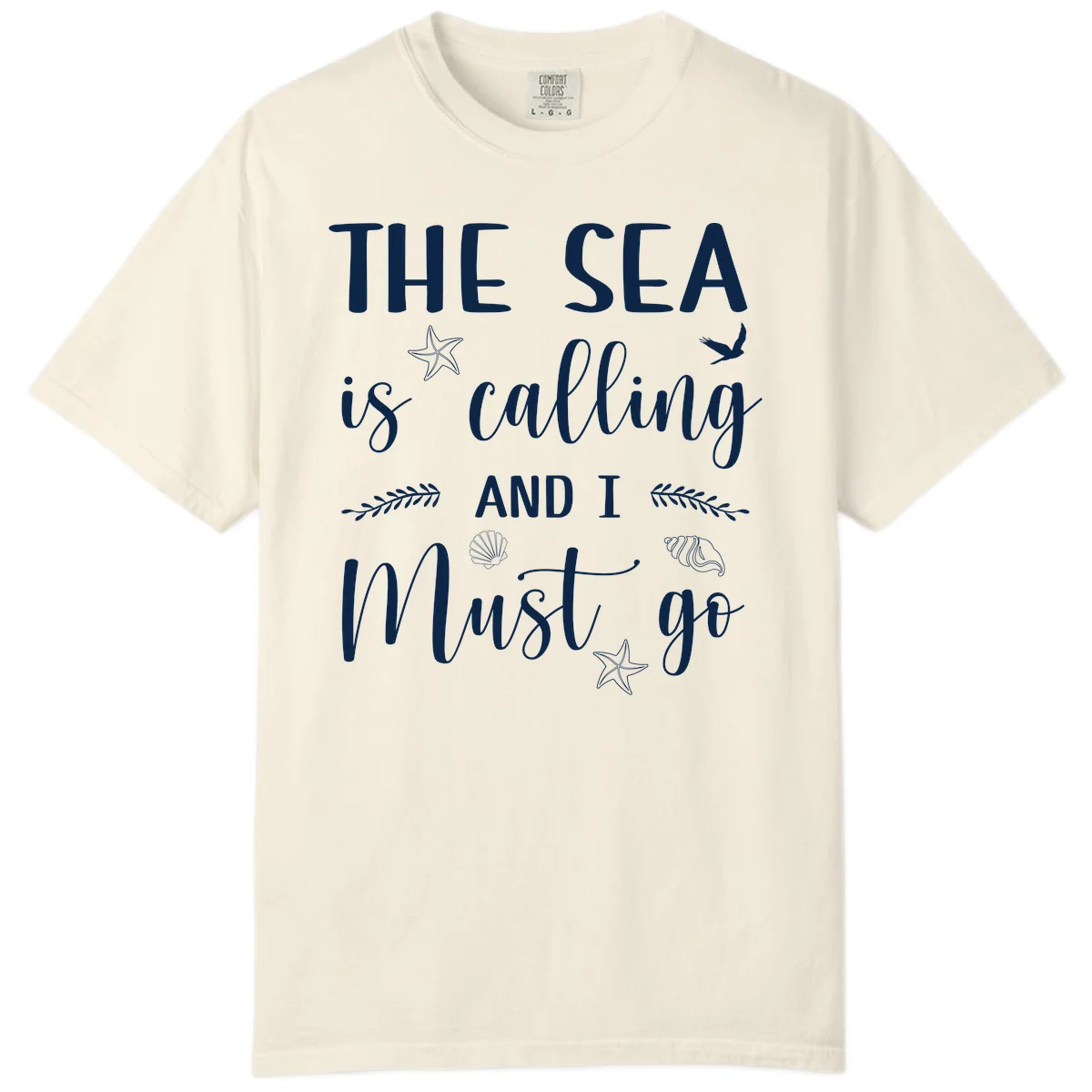 The Sea Is Calling Comfort Color in Ivory