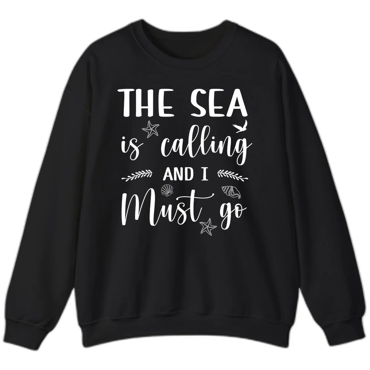 The Sea Is Calling Sweatshirt in Black