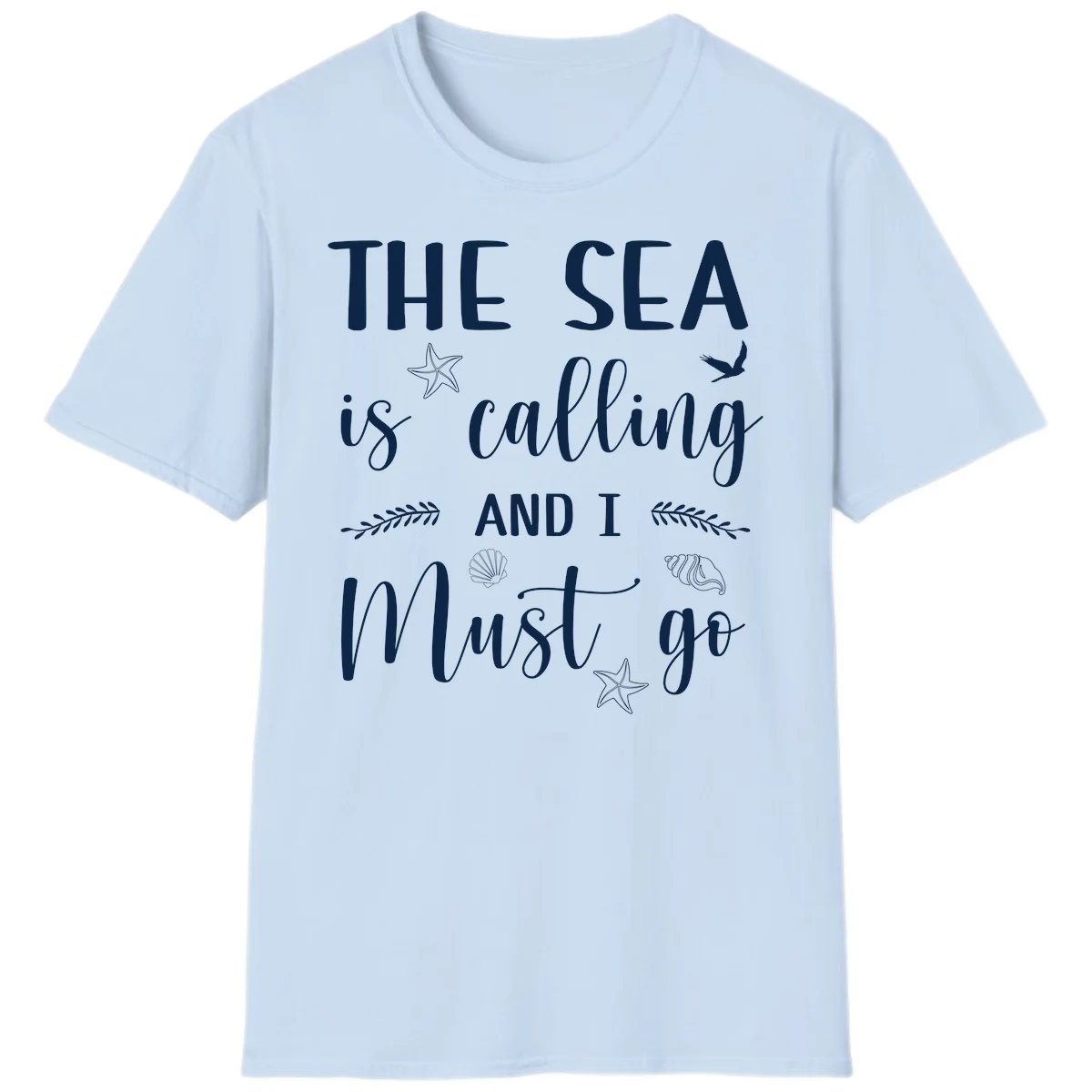 The Sea Is Calling T-Shirt in Light Blue