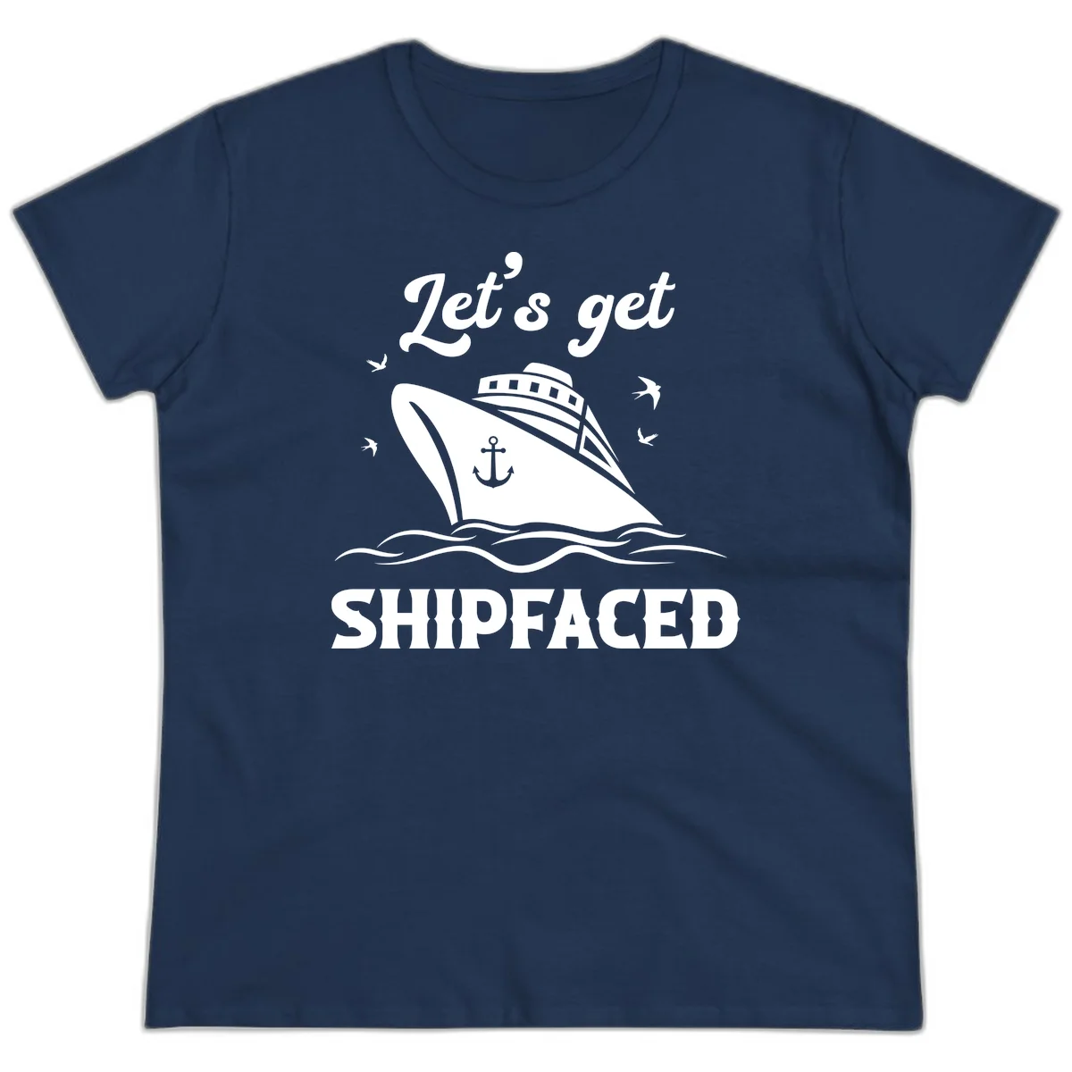 Let's Get Shipfaced Ladies Tee in Navy