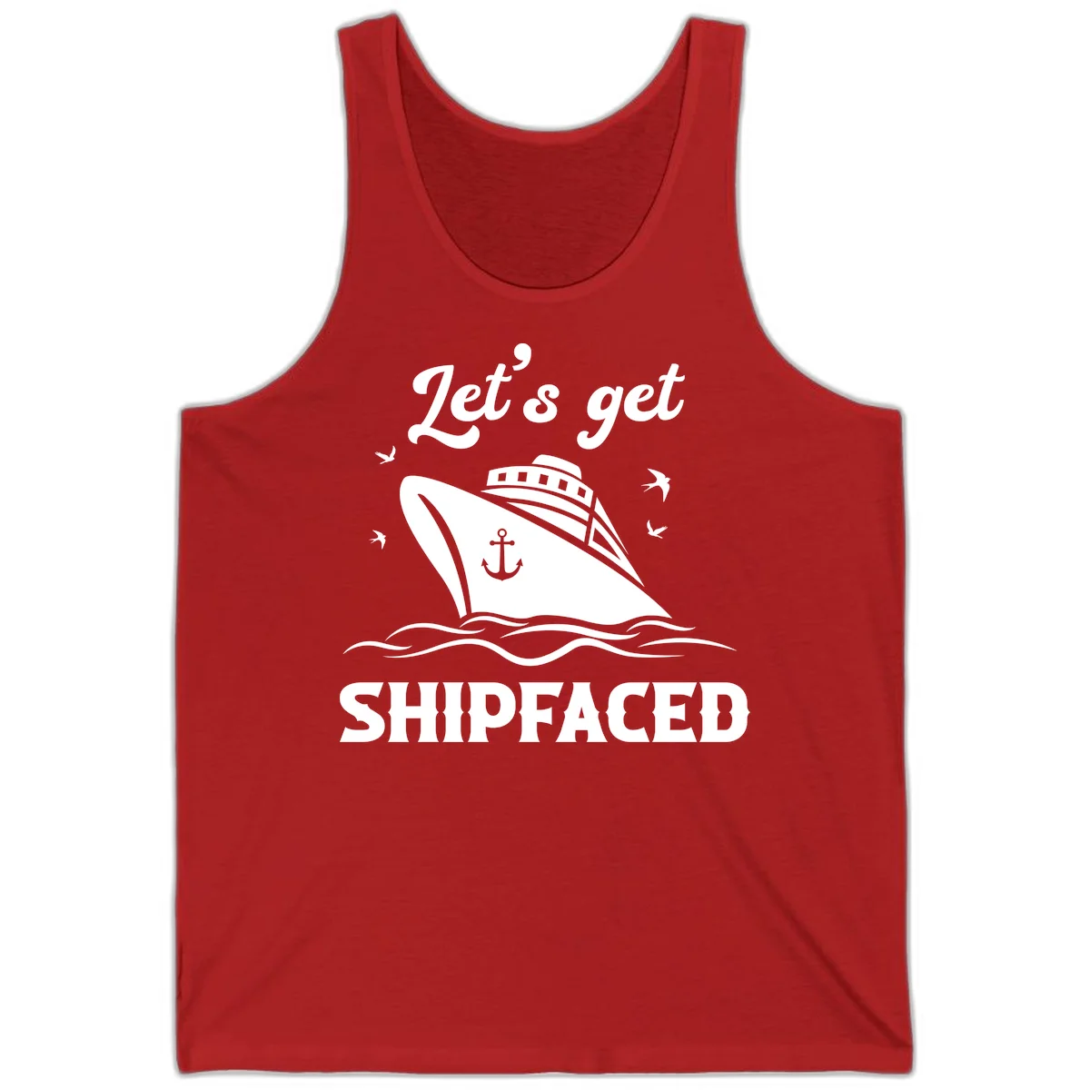 Let's Get Shipfaced Tank in Red