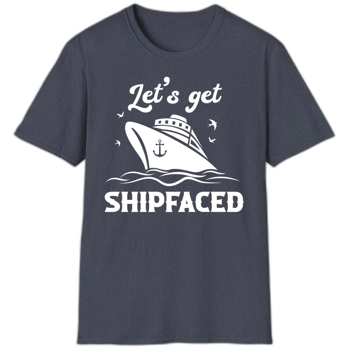 Let's Get Shipfaced T-Shirt in Heather Navy