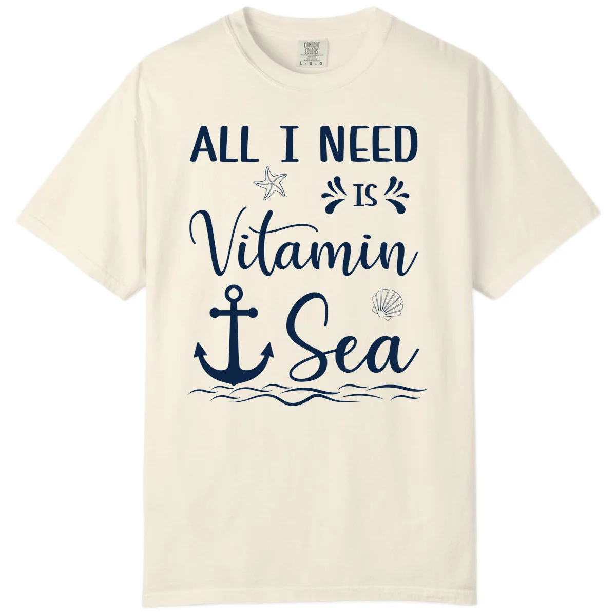 All I Need Is Vitamin Sea Comfort Colors Tee in Ivory
