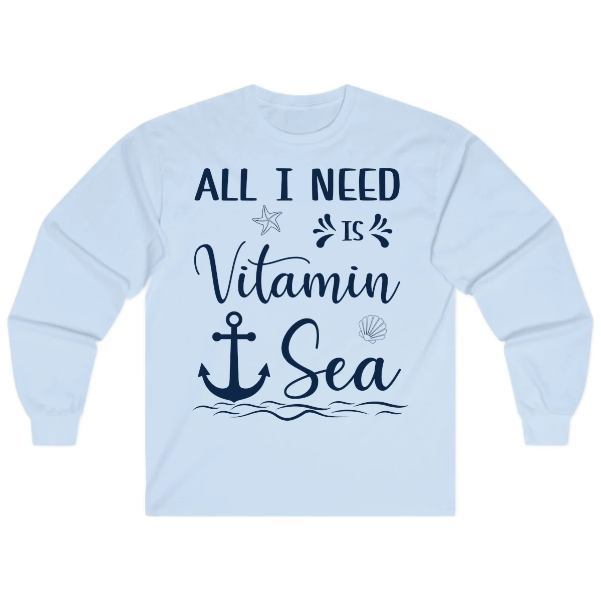 All I Need Is Vitamin Sea Long Sleeve Cruise Shirt in Light Blue