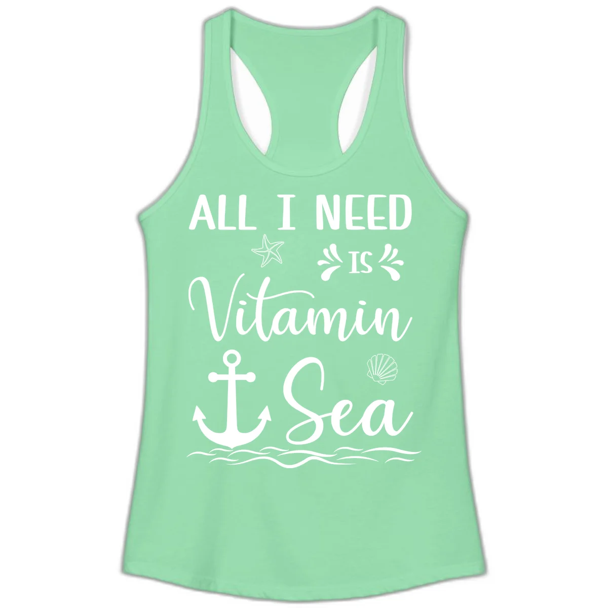 All I Need Is Vitamin Sea Ladies Racerback Tank in Solid Mint