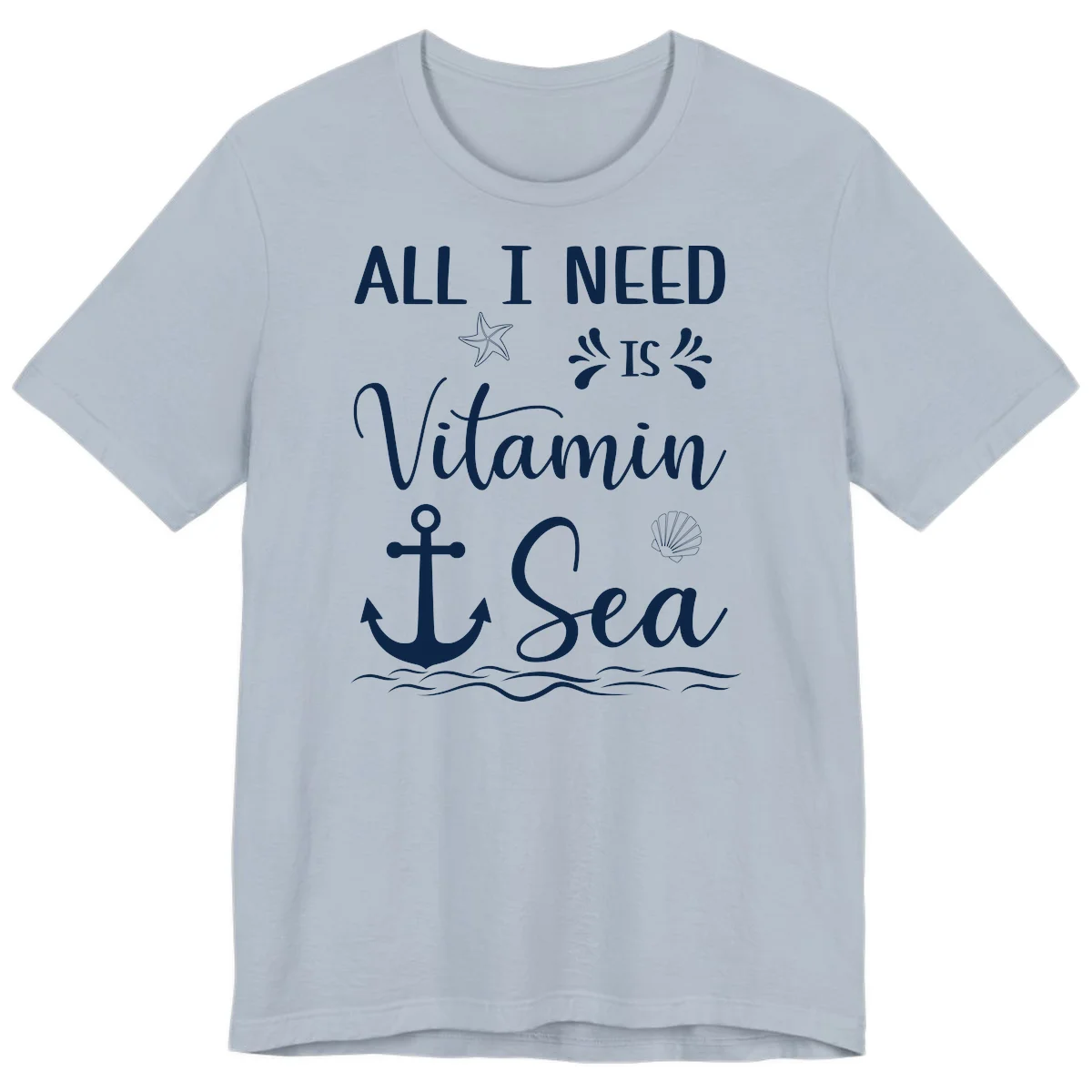 All I Need Is Vitamin Sea Premium Cruise Tee in Light Blue