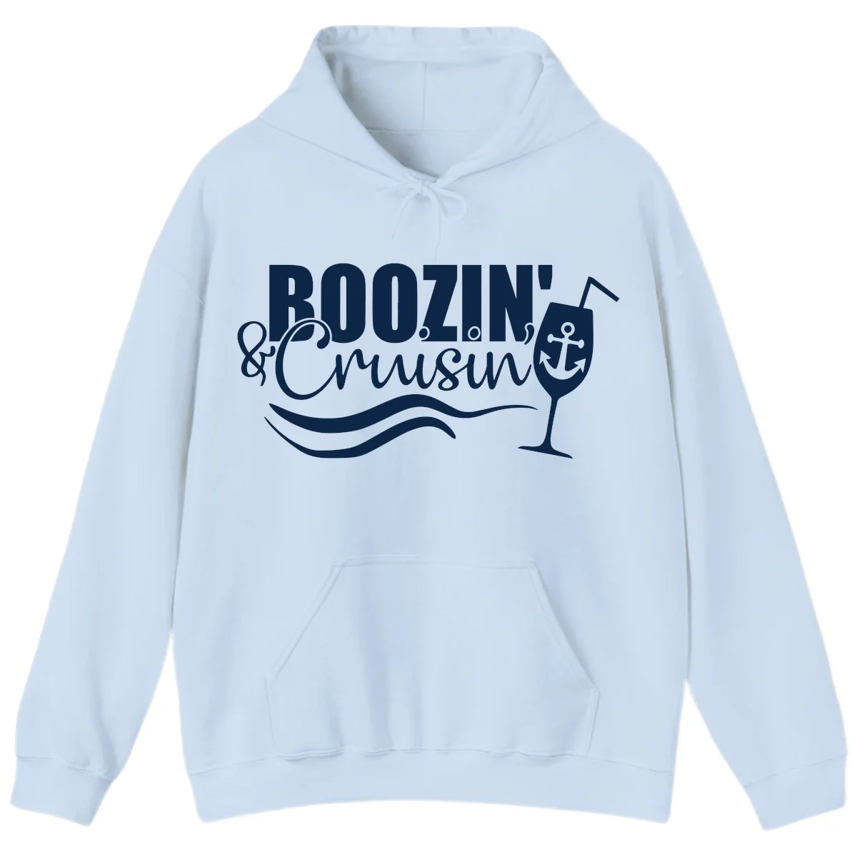 Boozin' & Cruising Nautical Cruise Hoodie in Light Blue