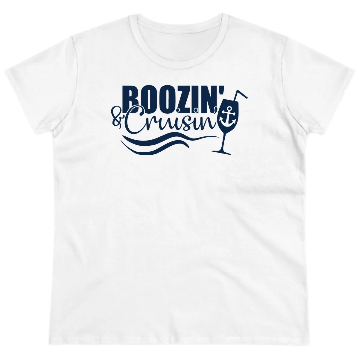 Boozin' & Cruising Nautical Funny Ladies Cruise Tee in White