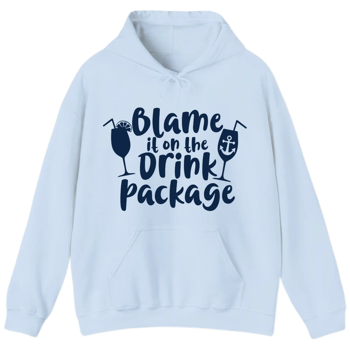 Blame It On The Drink Package Hoodie in Light Blue
