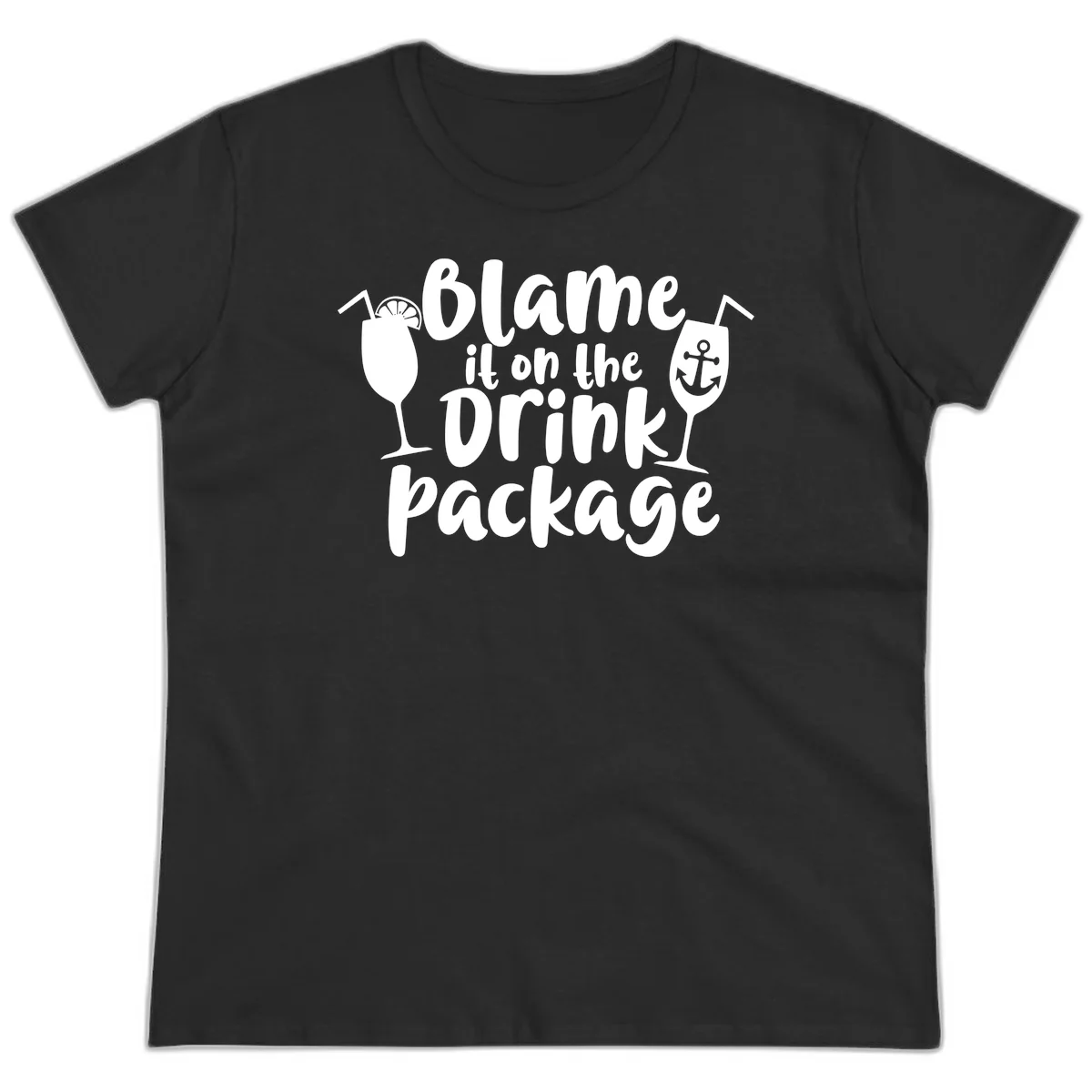 Blame It On The Drink Package Ladies Tee in Black