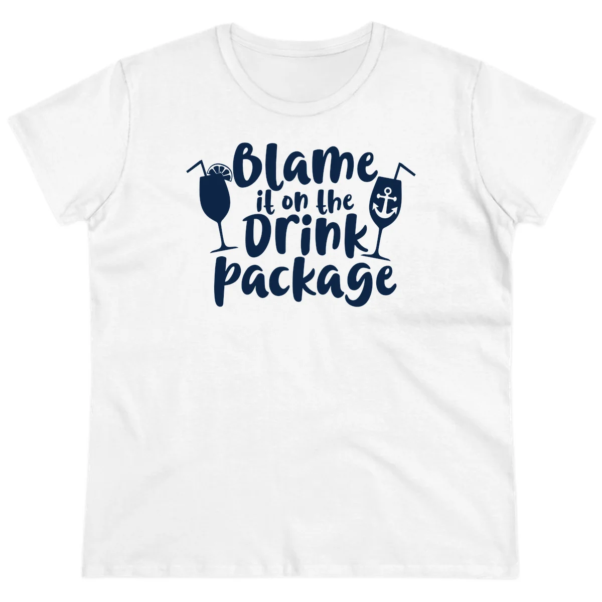 Blame It On The Drink Package Ladies Tee in White