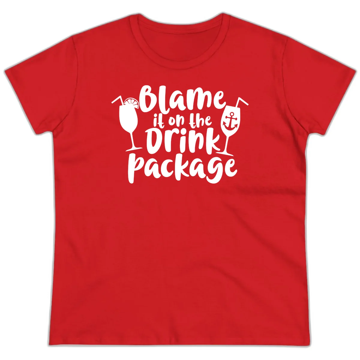 Blame It On The Drink Package Ladies Tee in Red