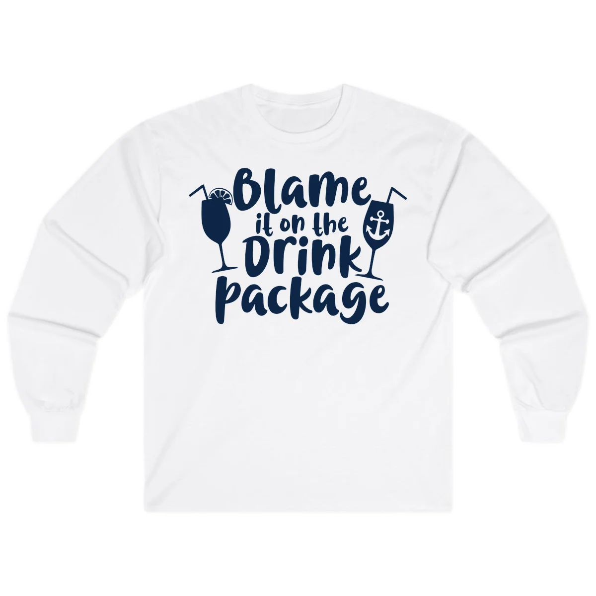 Blame It On The Drink Package Long Sleeve in White