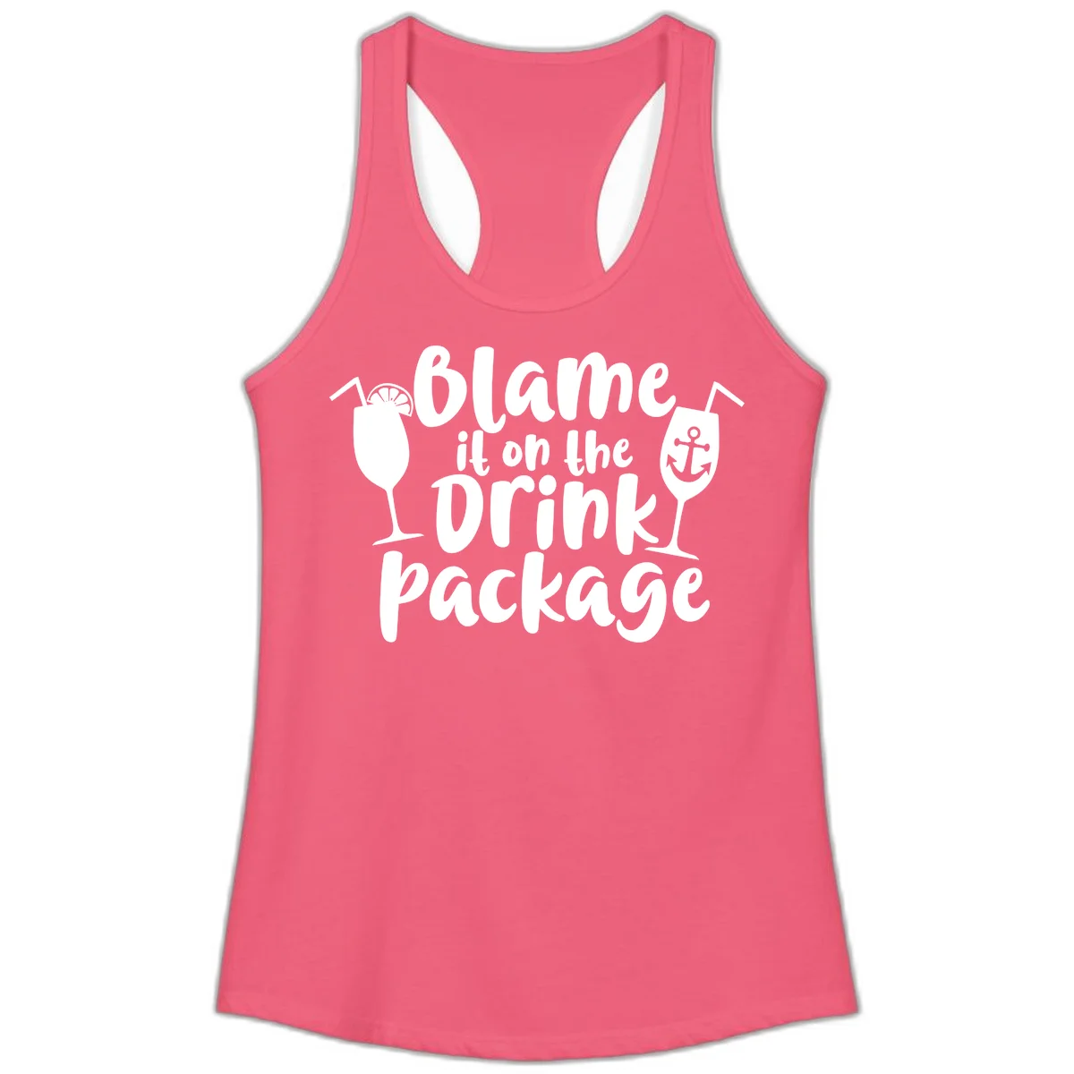 Blame It On The Drink Package Ladies Tank in Hot Pink
