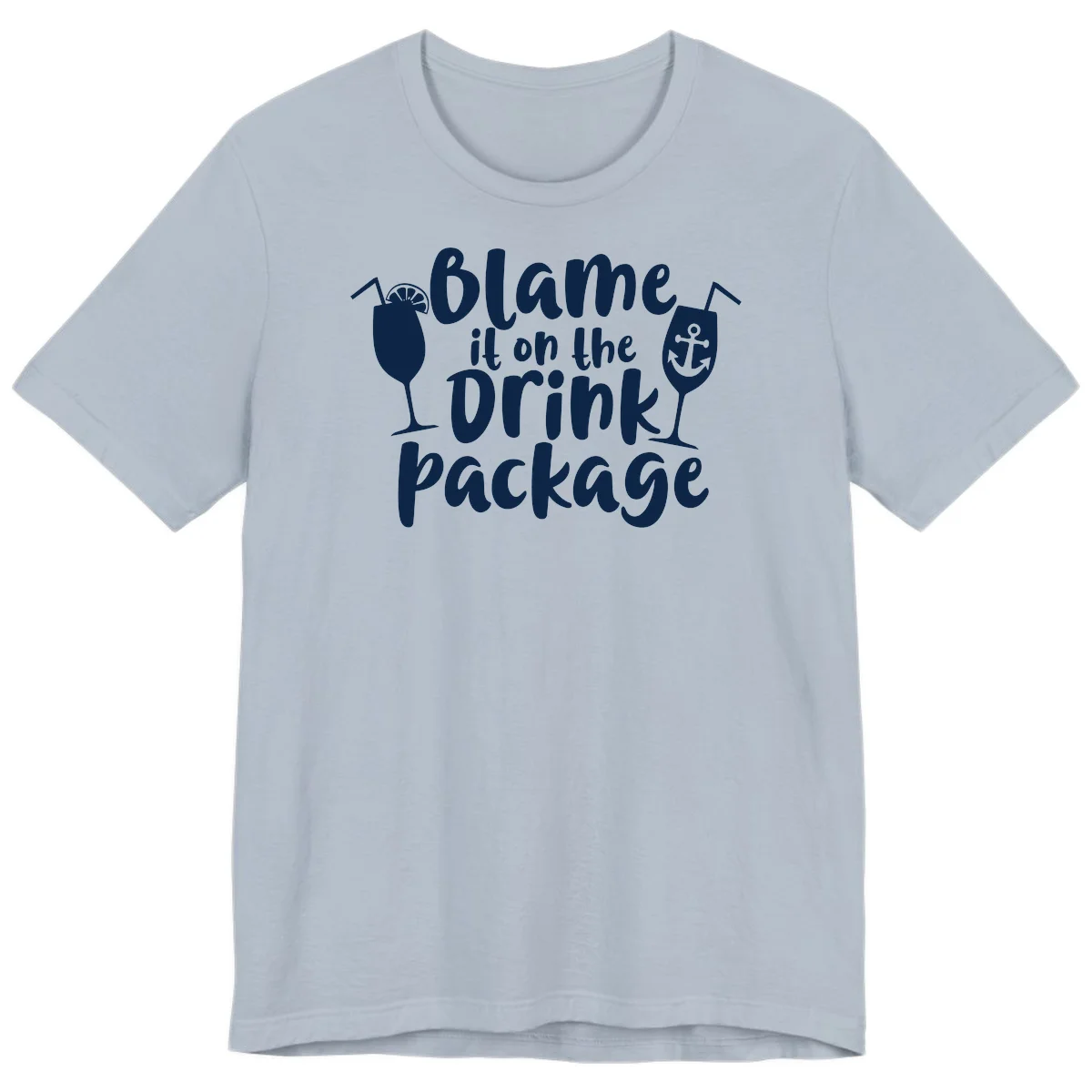 Blame It On The Drink Package Premium T-Shirt in Light Blue