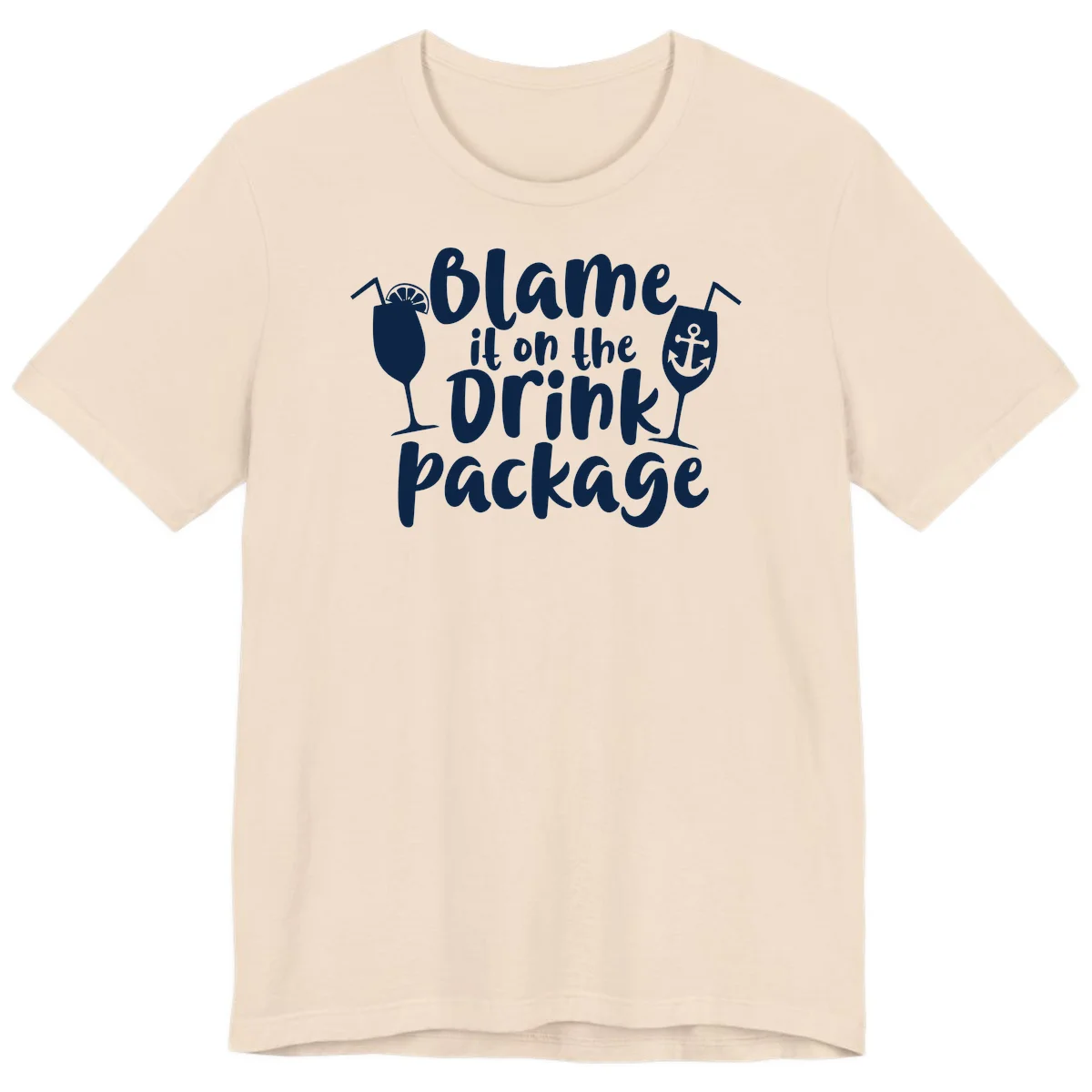 Blame It On The Drink Package Premium T-Shirt in Soft Cream