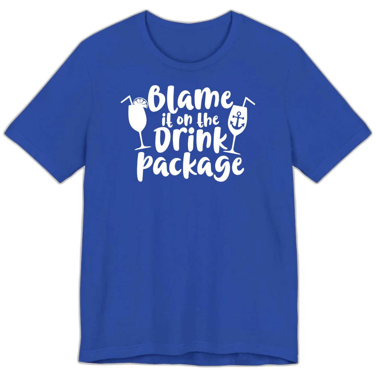 Blame It On The Drink Package Premium T-Shirt in True Royal