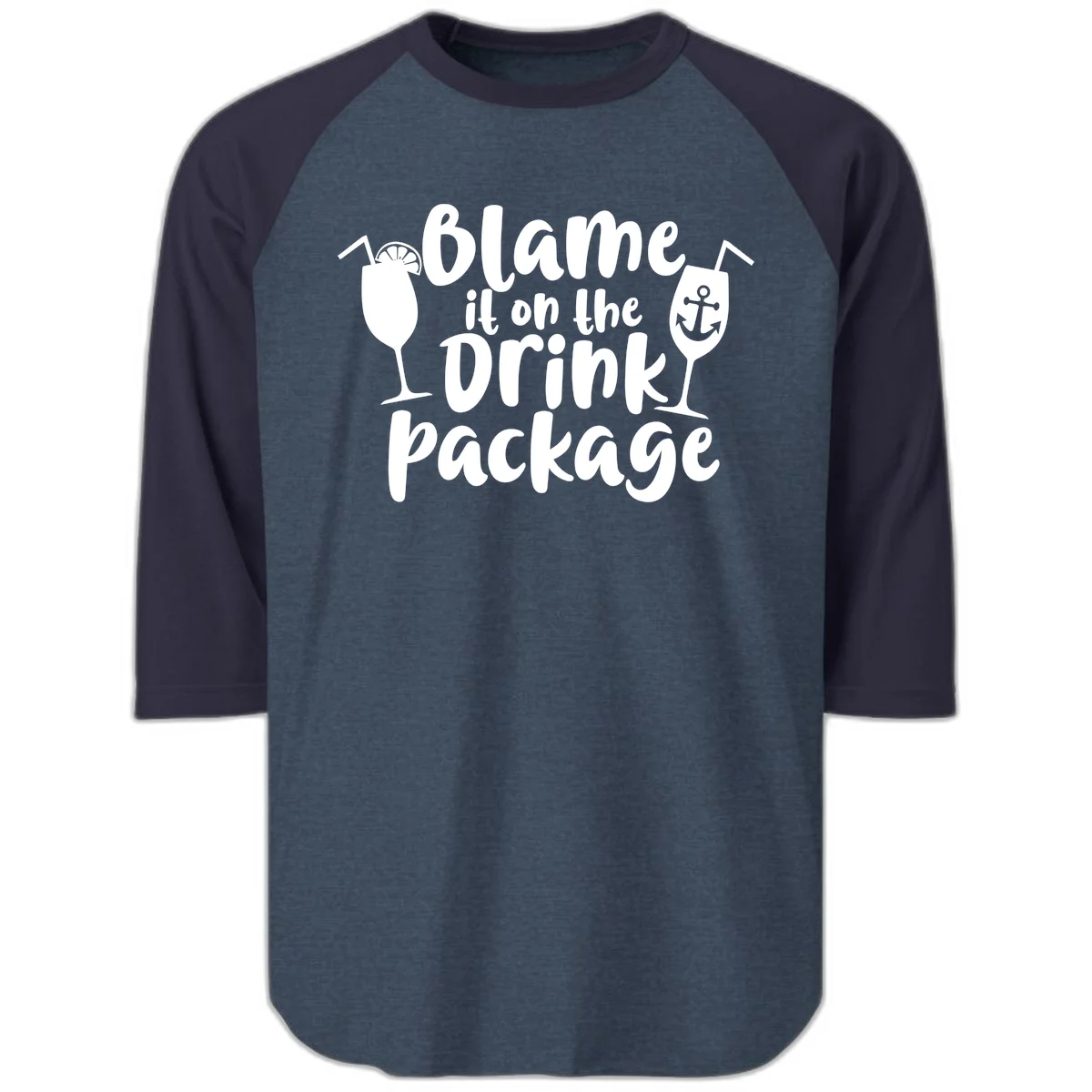 Blame It On The Drink Package Raglan 3/4 in Heather Denim Navy