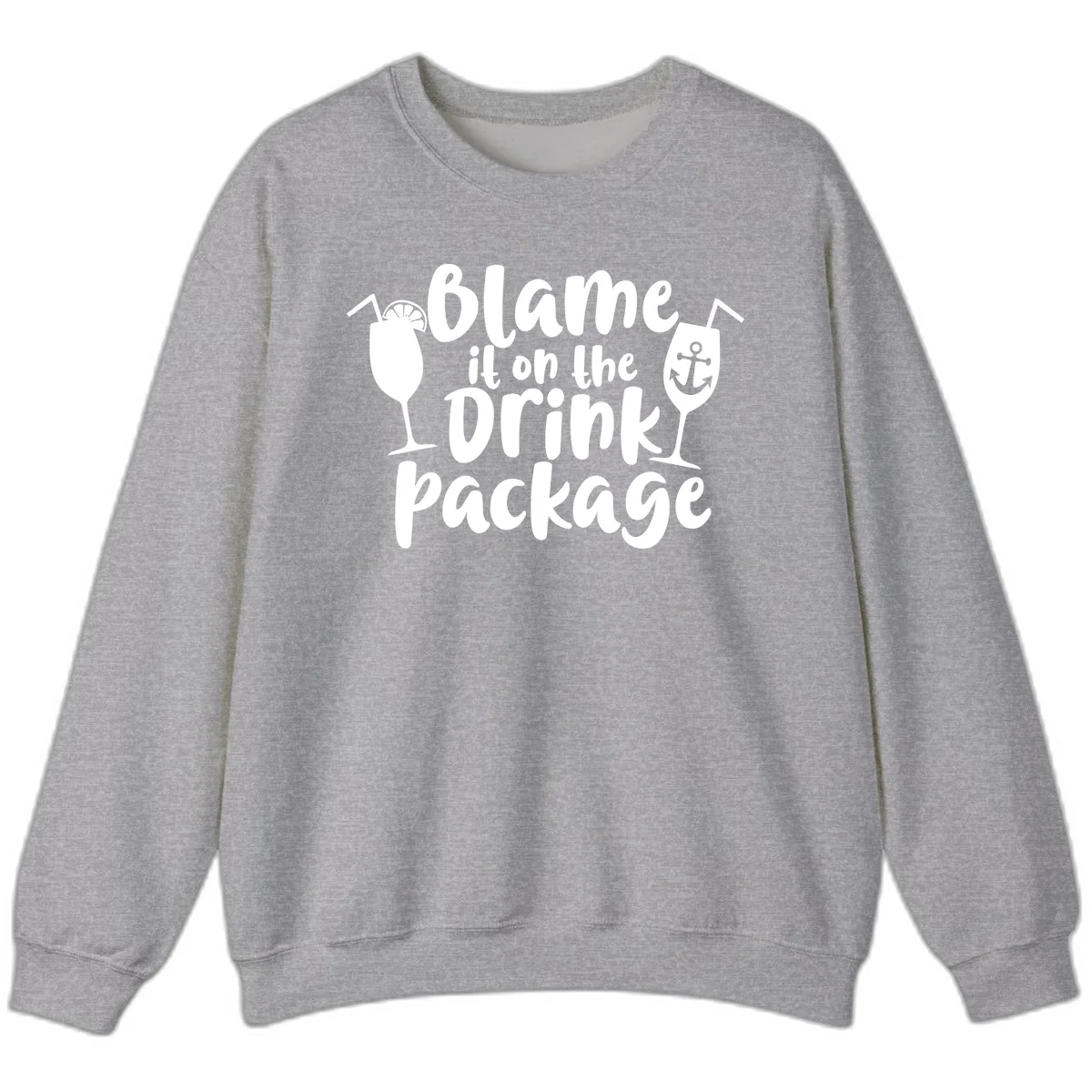 Blame It On The Drink Package Sweatshirt in Sport Grey