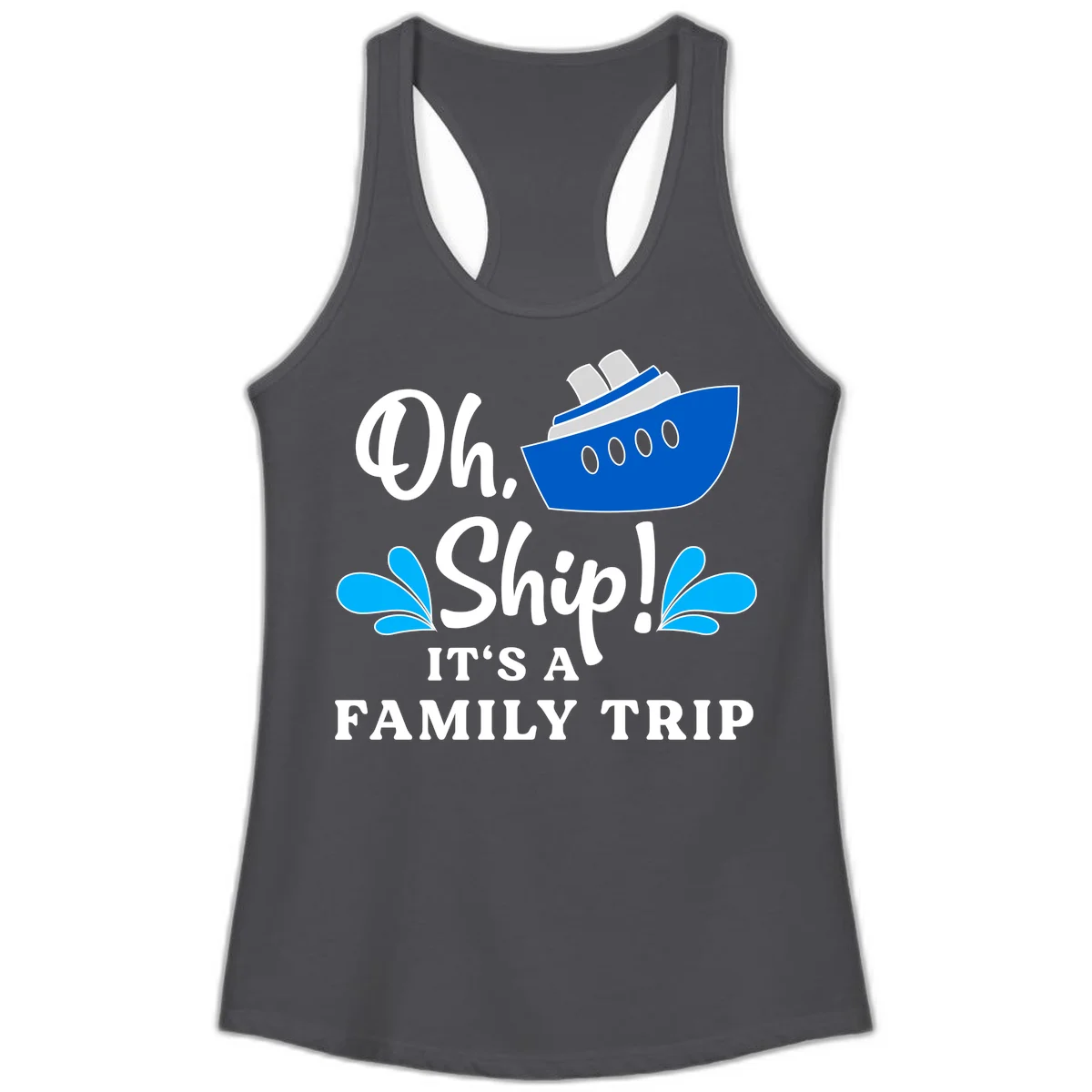 Oh Ship It's A Family Trip Ladies Tank in Solid Dark Gray
