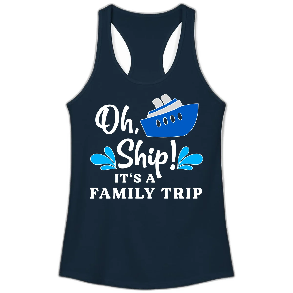 Oh Ship It's A Family Trip Ladies Tank in Solid Midnight Navy