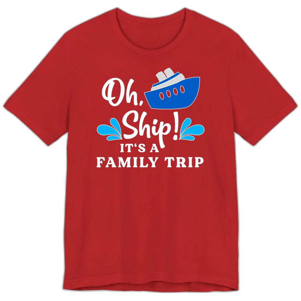 Oh Ship It's A Family Trip Premium T-Shirt in Red
