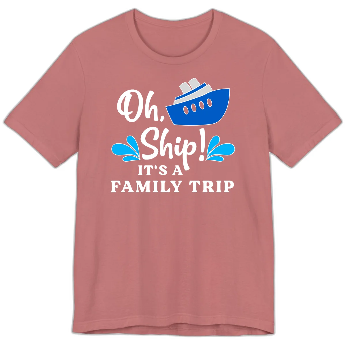 Oh Ship It's A Family Trip Premium T-Shirt in Mauve