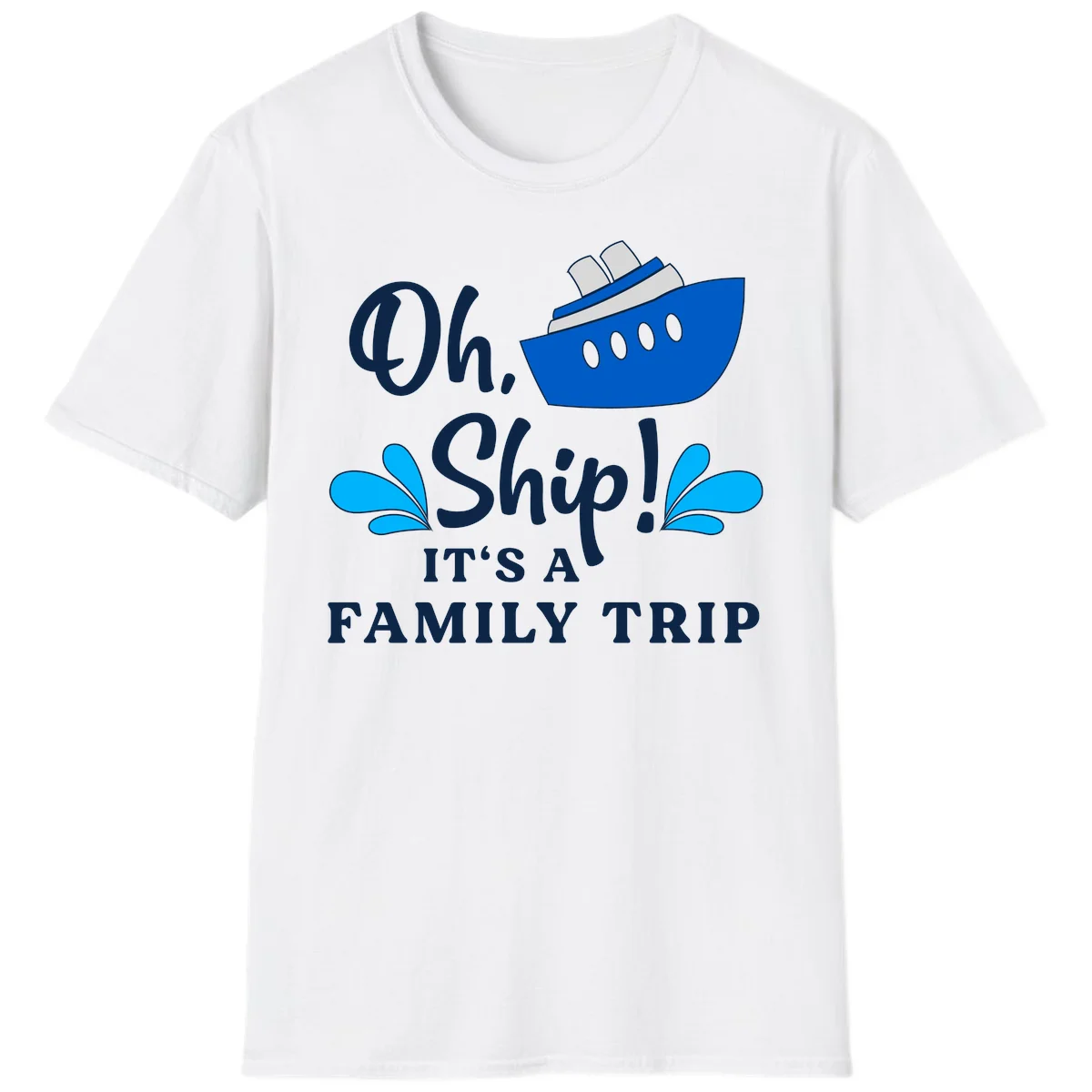 Oh Ship It's A Family Trip T-Shirt in White
